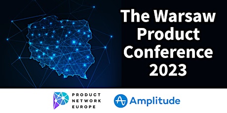 The Warsaw Product Conference 2023