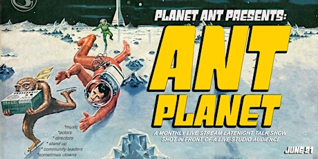 Planet Ant presents: Ant Planet!