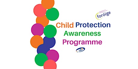 Foróige Child Protection Awareness Programme primary image