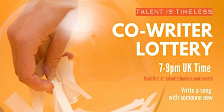 Talent Is Timeless - Co-Writer Lottery