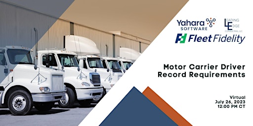 Fleet Safety Webinar Series: Motor Carrier Driver Record Requirements primary image