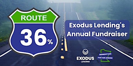 Route 36% - Exodus Lending's Annual Fundraiser