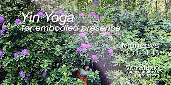 Yin Yoga for embodied presence