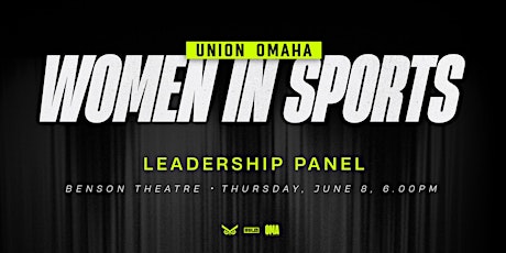 Union Omaha Women in Sports Leadership Panel
