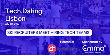 Tech.Dating Lisbon - Meet hiring local tech teams