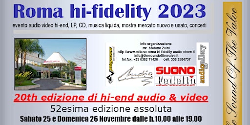 Immagine principale di Roma hi-fidelity 2023, la rassegna più importante hi-end, FREE ENTRY 