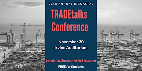 Middlebury Institute 2018 Annual Bi-Coastal TradeTalks Conference primary image
