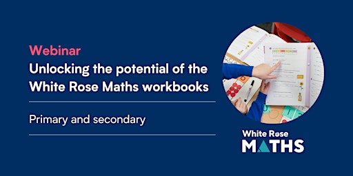 Imagen principal de Unlocking the potential of the White Rose Maths workbooks
