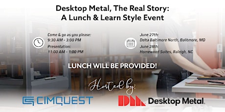 Primaire afbeelding van Desktop Metal, The Real Story: A Lunch & Learn Event in Raleigh