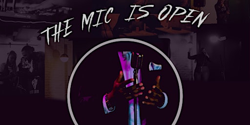Hauptbild für The Mic is Open
