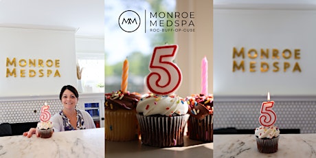 MONROE MEDSPA'S BIRTHDAY BASH!