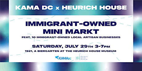 Heurich House x KAMA DC Immigrant-Owned Mini Markt