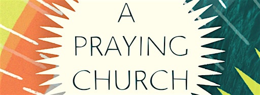 Collection image for A Praying Church Events