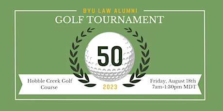 2023 BYU Law Alumni Golf Tournament primary image