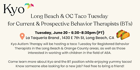 Long Beach & OC RBT-Taco Tuesday Meetup with Kyo