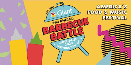 31st Annual Giant National Capital Barbecue Battle - America's Food & Music