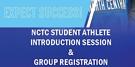 NCTC Student Athlete Introduction and Group Registration Session