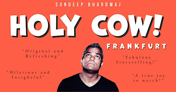 HOLY COW!  - Sundeep Bhardwaj | Standup Comedy | Frankfurt