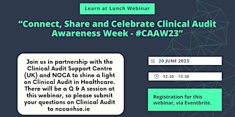 Learn at Lunch Webinar to Celebrate Clinical Audit Awarness Week 2023