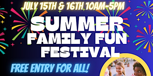 FREE Summer Family Festival and Market primary image