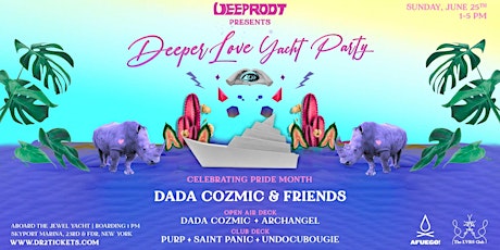 DeeperLove Pride Yacht: Dada Cozmic & Friends - Day Party primary image