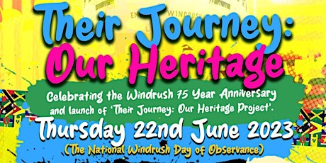 Their Journey, Our Heritage Project Launch: Windrush 75 Celebration