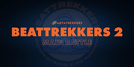 MetaTrekkers Presents: BeatTrekkers 2 Main Battle Week 4
