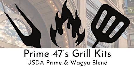 Prime 47 - Downtown Indy Grill Kits