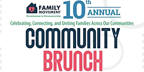 Family Movement presents the 10th Annual Community Brunch