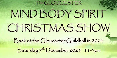 Imagem principal do evento Gloucester Mind Body Spirit Christmas Show