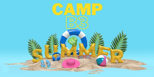 Imagem principal do evento Camp B3 4 Week-Long Camp Programs