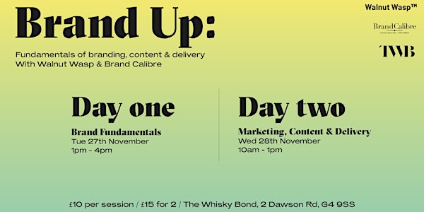 Brand Up: Fundamentals of branding, content & delivery