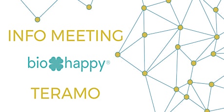 Info Meeting Biohappy -  TERAMO