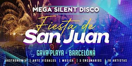 Mega Silent Disco Gava Playa  Fiesta de San Juan  Barcelona   LISTA  AINHOA