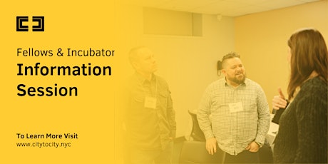 Fellows and Incubator In-Person Information Session - Staten Island