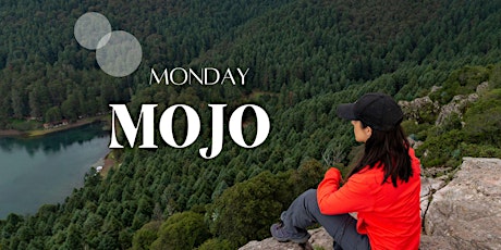 Monday Mojo: Creating a Growth Mindset for Success
