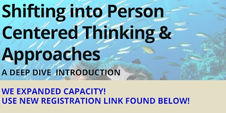 Person Centered Thinking, Planning, & Approaches-USE NEW REGISTRATION LINK!
