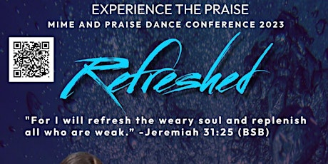 Experience the Praise 2023 "REFRESHED"