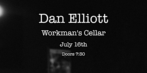 Dan Elliott - Live at The Workman's Cellar (Again) primary image