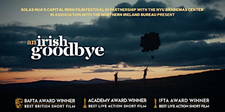 2023 Oscar-Winning "An Irish Goodbye" Screening & Reception with Filmmakers