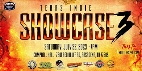 New Texas Pro Wrestling Presents: “Texas Indie Showcase 3”