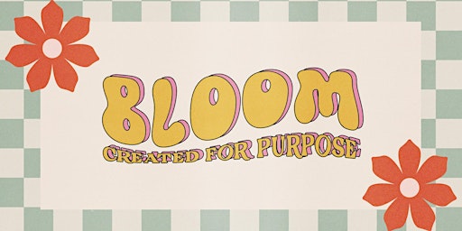 Bloom - Created For Purpose primary image