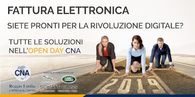 Fattura Elettronica: siete pronti per la Rivoluzione Digitale? - Open Day CNA Fattura Elettronica: siete pronti per la Rivoluzione Digitale? - Open Day CNA
