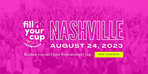 Imagen principal de Fill Your Cup Women's Conference Nashville 2023