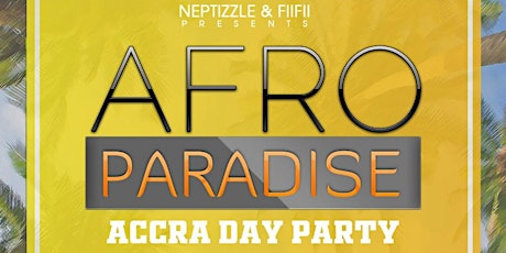 Afro Paradise - Accra Day Party