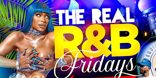 THE REAL Rhythm and Blues  FRIDAYS - GROWN & SEXY MUSIC HTOWNEDEN primary image