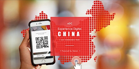 Experience Digital China (xDC) - 1 Day Shenzhen Trip! primary image