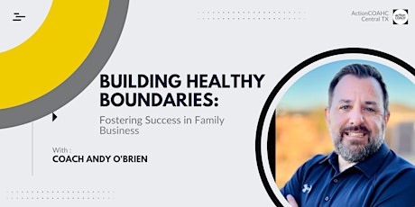 Building Healthy Boundaries: Fostering Success in Family Businesses