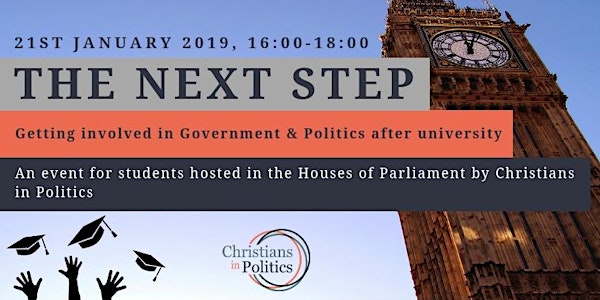 The Next Step: Getting Involved In Government & Politics After University 