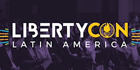 Imagen principal de LibertyCon América Latina 2019
